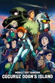 Mobile Suit Gundam: Cucuruz Doan’s Island
