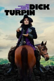 The Completely Made Up Adventures of Dick Turpin